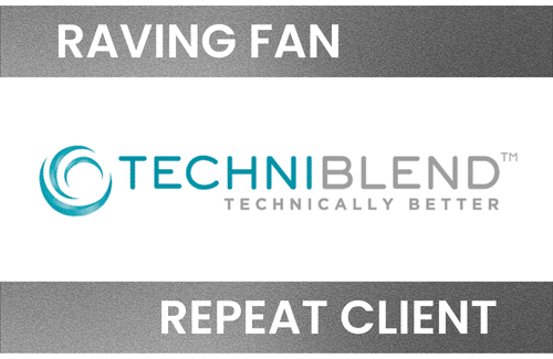 TechniBlend Raving Fan & Repeat Client